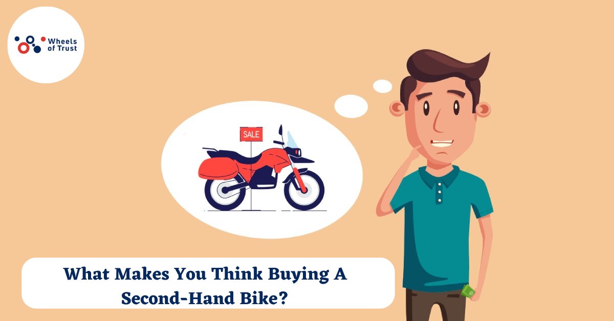 What Makes You Think Buying A Second-Hand Bike?