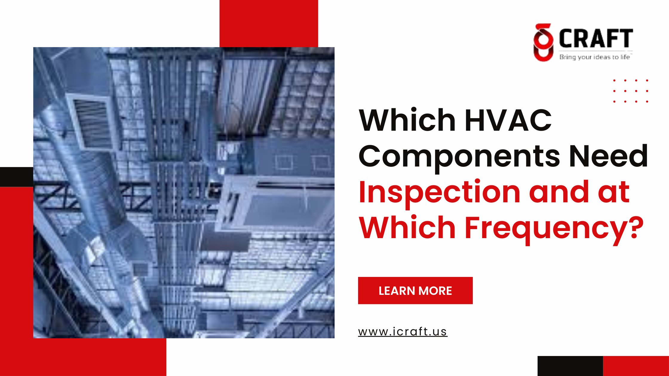 Which HVAC Components Need Inspection and at Which Frequency